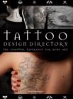 Image for Tattoo design directory: the essential reference for body art