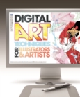 Image for The Digital Art Techniques for Illustrators &amp; Artists