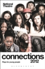 Image for National Theatre Connections 2012: Plays for Young People