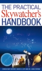 Image for The practical skywatcher&#39;s handbook