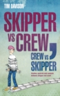 Image for Skipper Vs Crew, Crew Vs Skipper: Clashes , Quarrels and Contests Between Skipper and Crew!