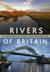 Image for Rivers of Britain: Estuaries, Tideways, Havens, Lochs, Firths and Kyles