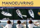 Image for Manoeuvring: at close quarters under power