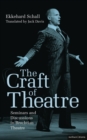 Image for The craft of theatre  : seminars and discussions in Brechtian theatre