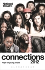 Image for National Theatre connections 2012: plays for young people