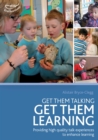 Image for Get them talking, get them learning