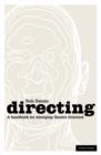 Image for Directing - a Handbook for Emerging Theatre Directors