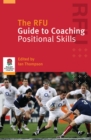 Image for The RFU guide to coaching positional skills