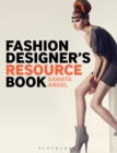 Image for Fashion Designer&#39;s Resource Book