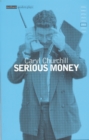 Image for Serious money