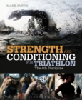 Image for Strength and conditioning for triathlon  : the 4th discipline