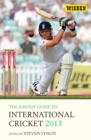 Image for The Wisden Guide to International Cricket 2013