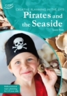 Image for Creative Planning in the Early Years: Pirates and Seaside