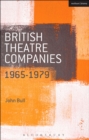 Image for British Theatre Companies: 1965-1979