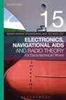 Image for Reeds Vol 15: Electronics, Navigational Aids and Radio Theory for Electrotechnical Officers