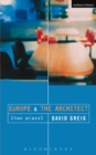 Image for Europe: &amp;, The architect