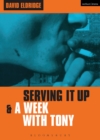 Image for Serving it up: &amp;, A week with Tony