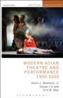 Image for Modern Asian Theatre and Performance 1900-2000