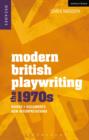 Image for Modern British playwriting: voices, documents, new interpretations. (The 1970s)