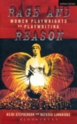 Image for Rage and reason: women playwrights on playwriting