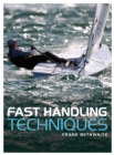 Image for Fast handling technique: a companion and extension to higher performance sailing