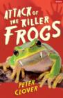 Image for Attack of the killer frogs