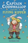 Image for Captain Codswallop and the Flying Kipper