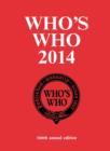 Image for Who&#39;s who 2014  : an annual biographical dictionary