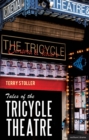 Image for Tales of the Tricycle Theatre