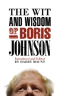 Image for The wit and wisdom of Boris Johnson