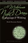 Image for A Midsummer Night&#39;s Dream: Language and Writing