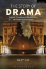 Image for The story of drama: tragedy, comedy and sacrifice from the Greeks to the present