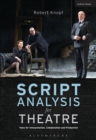 Image for Script analysis for theatre: tools for interpretation, collaboration and production