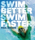 Image for Swim better, swim faster