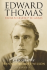 Image for Edward Thomas: from Adlestrop to Arras : a biography