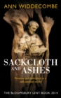 Image for Sackcloth and ashes: penance and penitence in a self-centred world