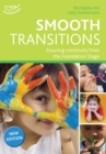 Image for Smooth transitions  : ensuring continuity from the Foundation Stage