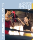 Image for The complete guide to boxing fitness  : a non-contact boxing training manual