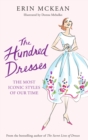 Image for The hundred dresses  : the most iconic styles of our time