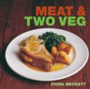 Image for Meat &amp; Two Veg