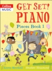 Image for Get Set! Piano Pieces Book 1