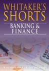 Image for Whitaker&#39;s Shorts: Banking and Finance
