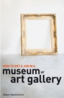 Image for How to get a job in a museum or art gallery