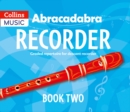 Image for Abracadabra Recorder Book 2 (Pupil&#39;s Book) : 22 Graded Songs and Tunes