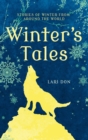 Image for Winter&#39;s tales  : stories of winter from around the world