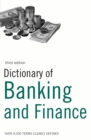 Image for Dictionary of banking and finance.