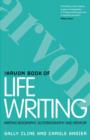 Image for Arvon Book of Life Writing: Writing biography, autobiography and memoir