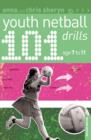 Image for 101 Youth Netball Drills Age 7-11