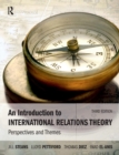 Image for An introduction to international relations theory  : perspectives and themes