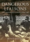 Image for Dangerous liaisons: collaboration and World War Two